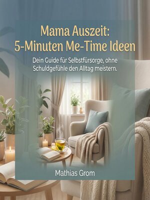 cover image of Mama Auszeit--5-Minuten Me-Time Ideen